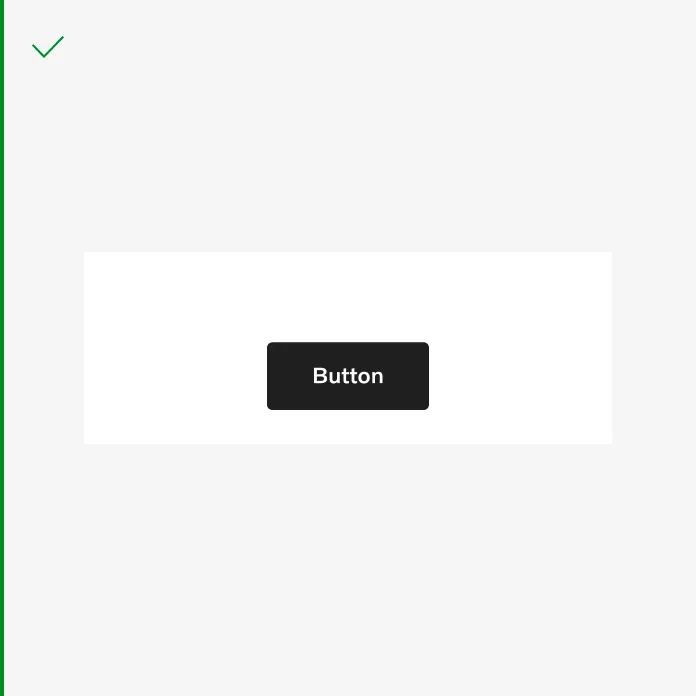 It's acceptable to add a button that doesn't span the full width